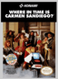 Where in Time is Carmen Sandiego?