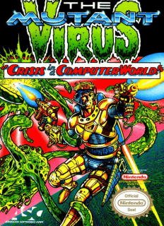 The Mutant Virus: Crisis in a Computer World — обложка