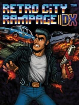 Retro City Rampage/ | Retro City Rampage: DX — обложка