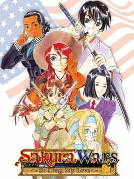 Sakura Wars: So Long, My Love •Sakura Taisen V: Saraba Itoshiki Hito Yo — обложка