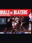 Bulls vs. Blazers and the NBA Playoffs