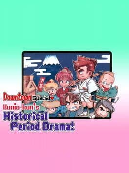 Downtown Special: Kunio-kun's Historical Period Drama! — обложка