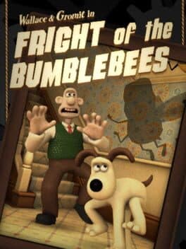Wallace & Gromit's Grand Adventures Episode 1: Fright of the Bumblebees — обложка