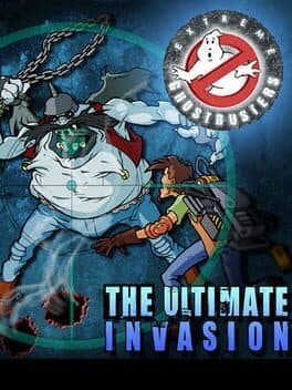 Extreme Ghostbusters: Ultimate Invasion — обложка