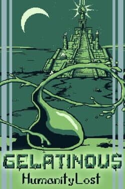 Gelatinous: Humanity Lost — обложка