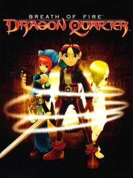 Breath of Fire: Dragon Quarter •Breath of Fire V: Dragon Quarter — обложка