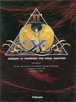 Ys II: Ancient Ys Vanished – The Final Chapter