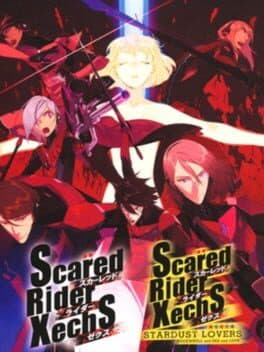 Scared Rider Xechs: Stardust Lovers — обложка