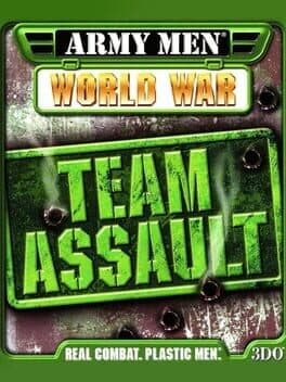 Army Men: World War - Team Assault •Army Men: Team Assault