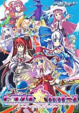 Trouble Witches - Episode 1: Daughters of Amalgam — обложка