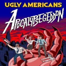 Ugly Americans: Apocalypsegeddon — обложка